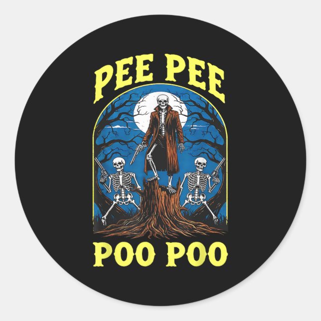 Pee Pee Poo Poo Cursed Gen Z Meme Funny Skeleton W Classic Round Sticker (Front)