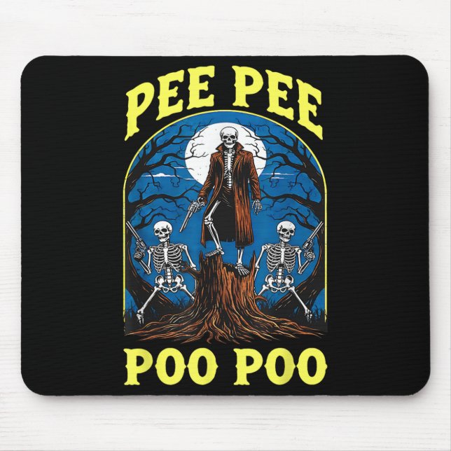Pee Pee Poo Poo Cursed Gen Z Meme Funny Skeleton W Mouse Pad (Front)