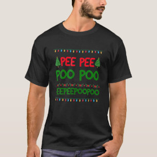 Pee Pee Poo Poo laide Sweat de Noël Funny T Shi
