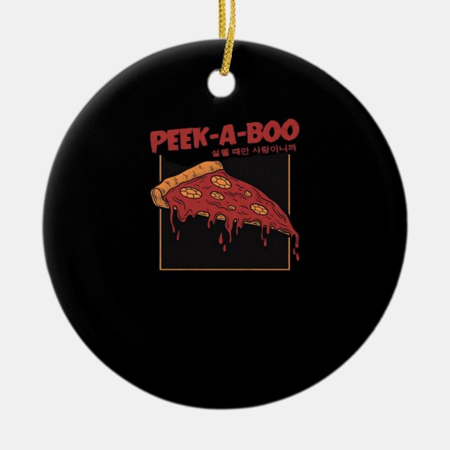Peekaboo Funny Quote Ceramic Ornament (Front)