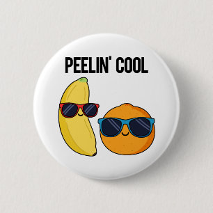 Peelin Cool Cute Fruit Pun 2 Inch Round Button