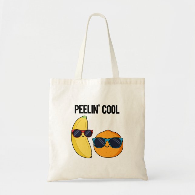 Peelin Cool Funny Fruit Pun  Tote Bag (Front)