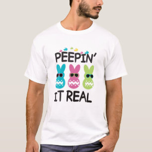 Peepin' It Real Funny Easter T-Shirt