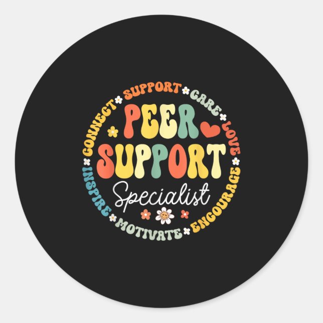 Peer Suprt Specialist Life Appreciation Week Schoo Classic Round Sticker (Front)