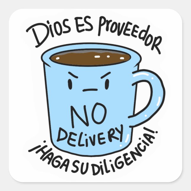 Pegatina Taza Dios is provider no delivery Square Sticker (Front)