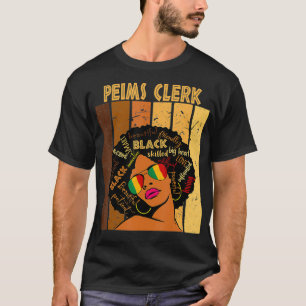 Peims Clerk Afro African American Women Black Hist T-Shirt