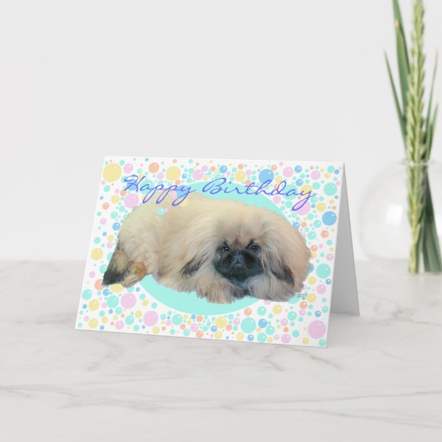 Pekingese Bubble Happiness Card (Front)