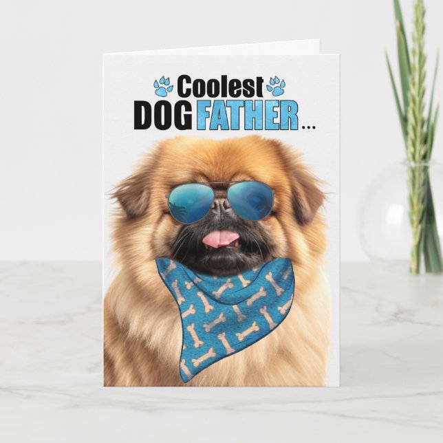 Pekingese Dog Coolest Dad Ever Father's Day Holiday Card (Front)