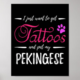 Pekingese Dog Lover Tattoo Funny Dog Mom Gift Idea Poster