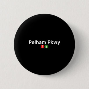 Pelham parkway new york subway station stop bronx 2 inch round button