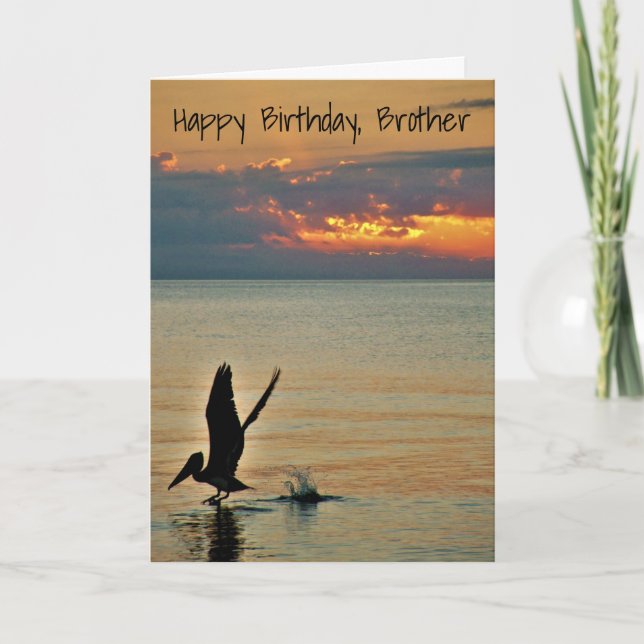 Pelican Take Off / Ocean Sunset / Brother Birthday Card (Front)