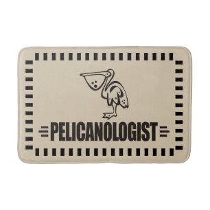Pelicanologist Humourous Pelican Fun Bath Mat
