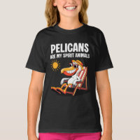 Pelicans Are My Spirit Animals Funny Pelican