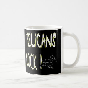 Pelicans Rock! Mug