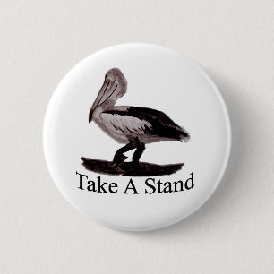 Pelicans Take A Stand 2 Inch Round Button