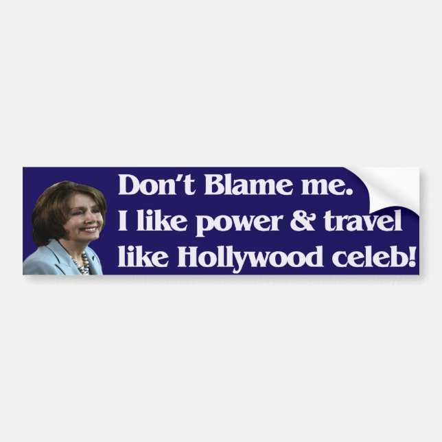 Pelosi dit ne pas me blâmer les autocollants de pa (Devant)