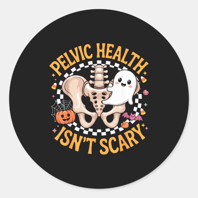 Pelvic Health Isn’t Y Therapy Anatomy Physical The Classic Round Sticker (Front)