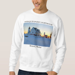 Pemaquid Point Lighthouse, Bristol Maine Sweatshirt