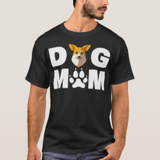 Pembroke Corgi Dog Mom Funny Pembroke Corgi Dog102 T-Shirt