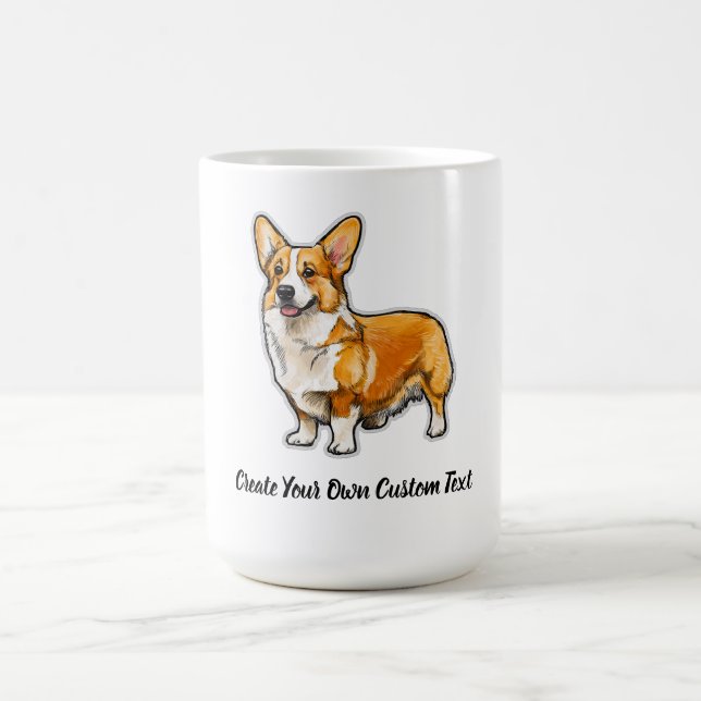 Pembroke Welsh Corgi Create Your Own Custom Text Coffee Mug (Center)