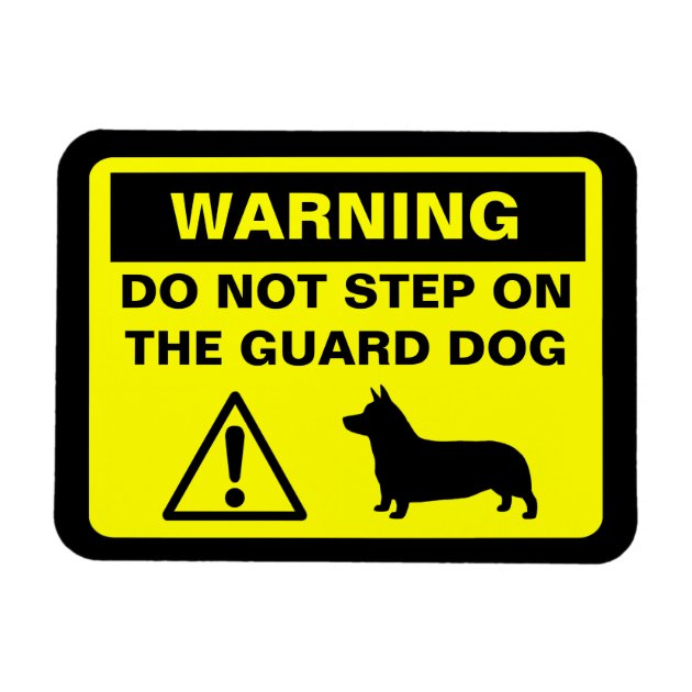 pembroke_welsh_corgi_guard_dog_warning_rectangular_photo_magnet-r1750f5ed40c24db6bd221365ac706a15_adgua_8byvr_630.jpg