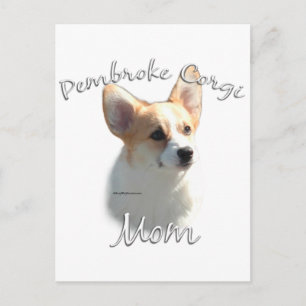 Pembroke Welsh Corgi Mom 2 Postcard