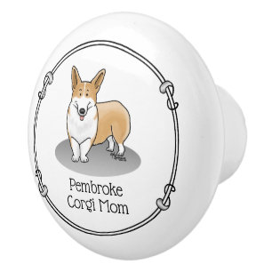 Pembroke Welsh Corgi Mom (red 1) Dog Mom Cute Ceramic Knob