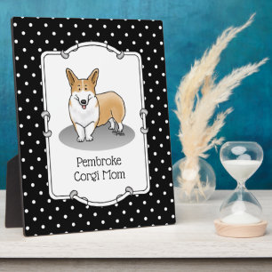 Pembroke Welsh Corgi Mom (red 1) Dog Mom Cute Plaque