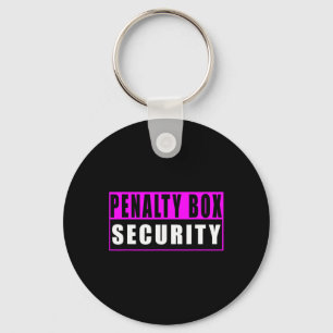 Penalty Box Security Funny Ice Hockey _3 Keychain