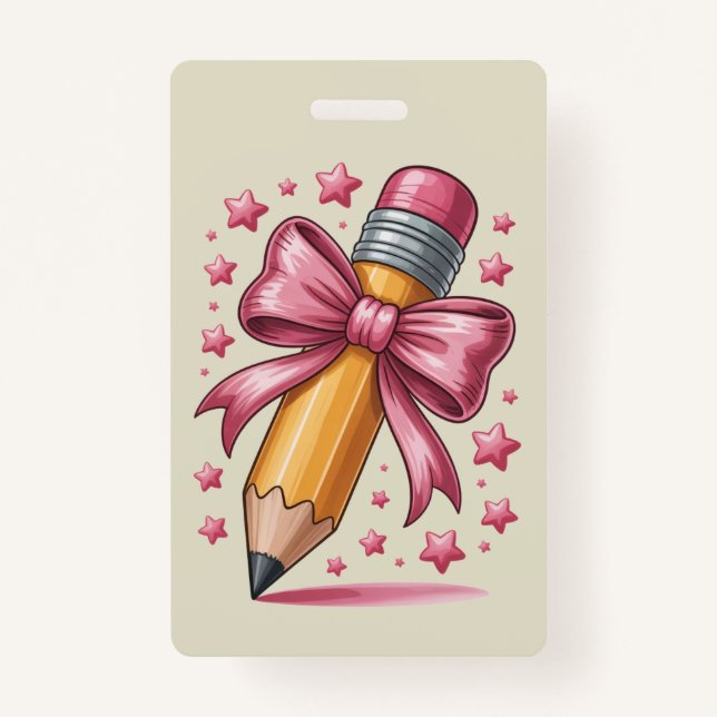 Pencil Coquette Bow Teacher Appreciation School Badge (Front)