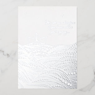 Pencil Drawn Paper boat   motivational text Foil Holiday Card