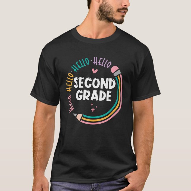 Pencil Hello Second Grade Team 2Nd Grade Back To S T-Shirt (Front)