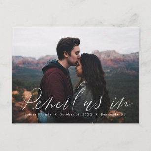 Pencil Us In Casual Save the Date Photo Postcard