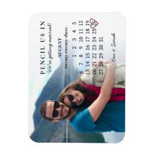 Pencil Us In Save the Date August 2023 Calendar Magnet