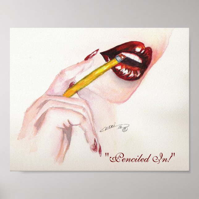 "Penciled In!"  8x10 Print (Front)