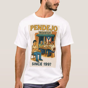 Pendejo Since 1997 T Shirt