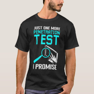 Penetration Testing Ethical Hacking & Cyber Securi T-Shirt