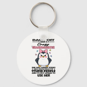 Penguin Back Off I Have A Crazy Granddaughter She Keychain