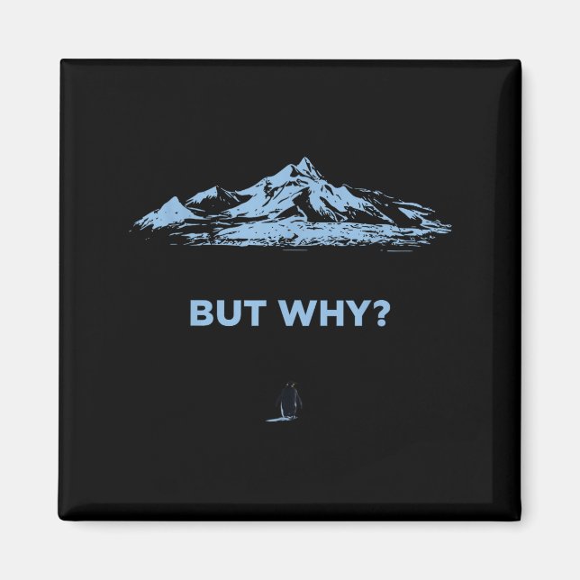 Penguin But Why Magnet (Front)