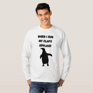 penguin flaps applaud inappropriate embarrassing T-Shirt