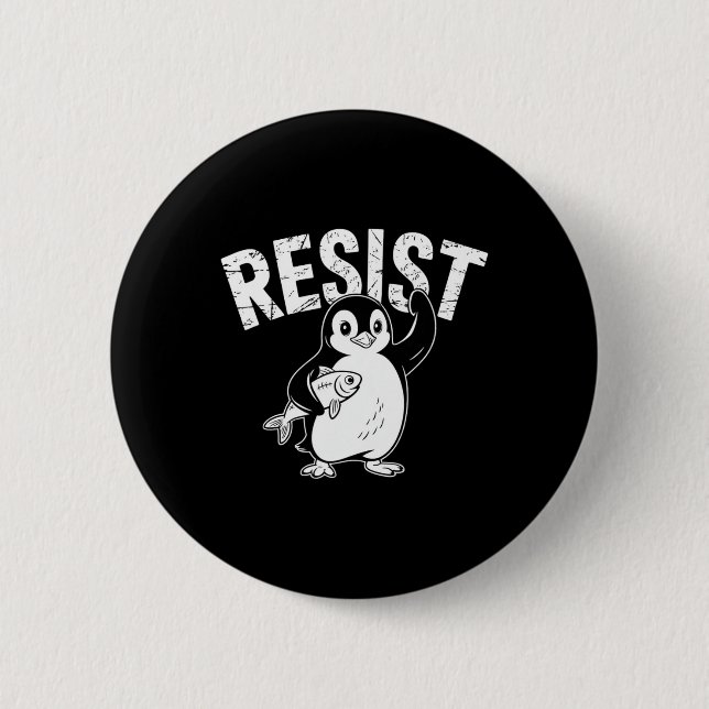 Penguin Flippers Up Resist Funny Penguins Against  2 Inch Round Button (Front)