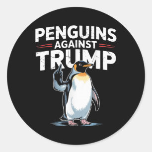 Penguin Flippers Up Resist Funny Penguins Against Classic Round Sticker