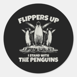 Penguin Flippers Up Resist Funny Penguins Against  Classic Round Sticker