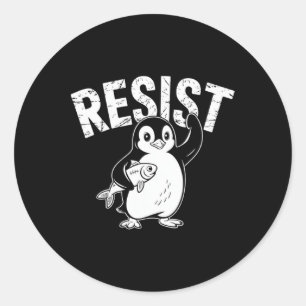 Penguin Flippers Up Resist Funny Penguins Against  Classic Round Sticker
