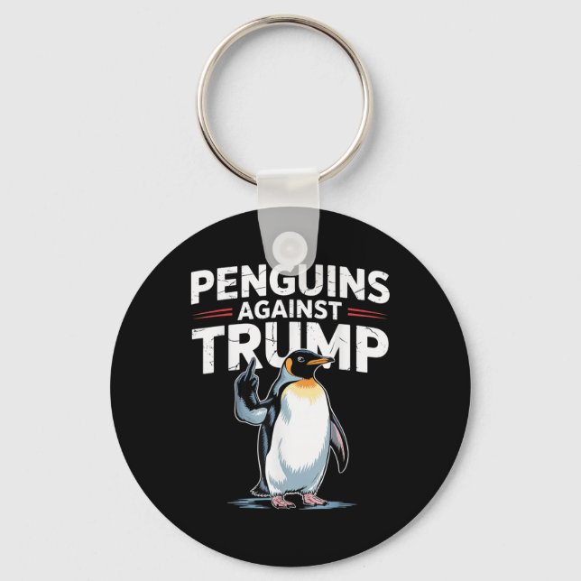 Penguin Flippers Up Resist Funny Penguins Against  Keychain (Front)