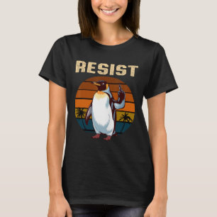 Penguin Flippers Up Resist Funny Penguins Against T-Shirt