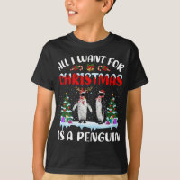 Penguin Gift All I Want For Christmas Is A Penguin