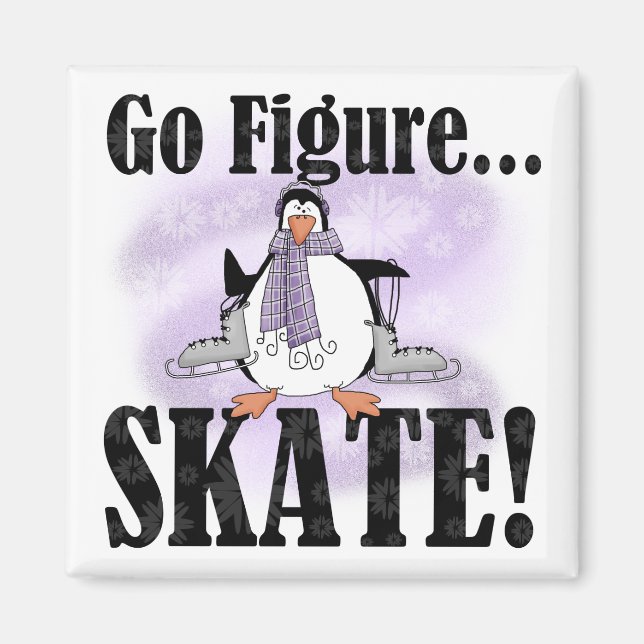 Penguin Go Figure Skate T-shirts and Gifts Magnet (Front)