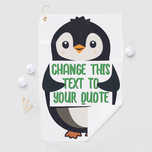 Penguin holding a sign with custom message golf towel (InSitu)