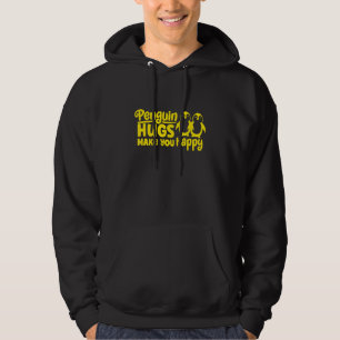 Penguin Hugs Make You Happy Hoodie